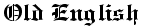 Old English